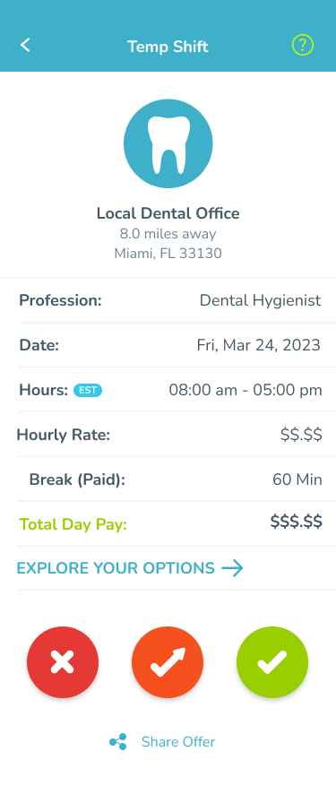 Accept your preferred hygienist job in the app